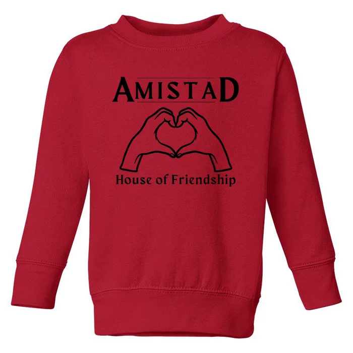 Amistad House Of Friendship Rca Friendly School Spirit Toddler Sweatshirt