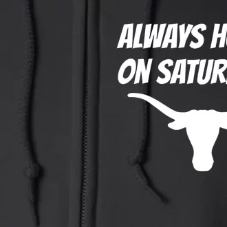 Always Horny On Saturdays Full Zip Hoodie