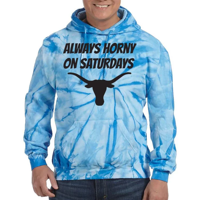 Always Horny On Saturdays Tie Dye Hoodie