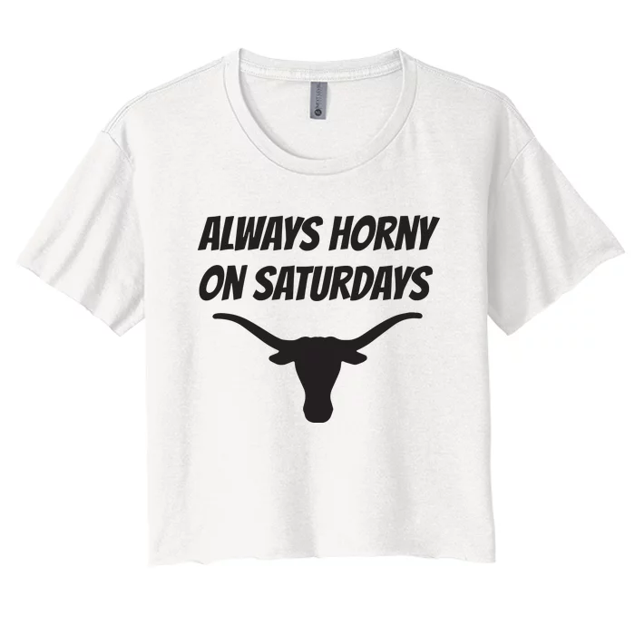 Always Horny On Saturdays Women's Crop Top Tee