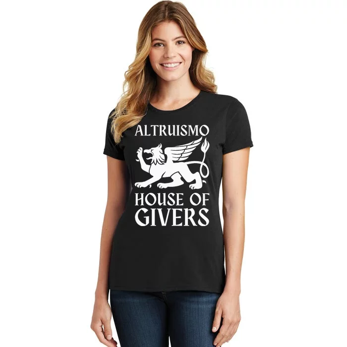 Altruismo House Of Givers Women's T-Shirt