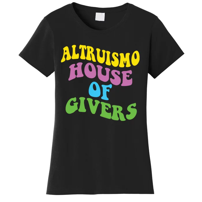 Altruismo House Of Givers Rca Givers School Spirit Women's T-Shirt