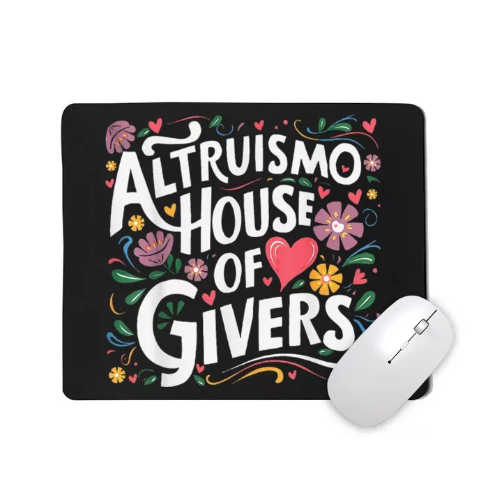 Altruismo House Of Givers Rca Givers School Spirit Mousepad