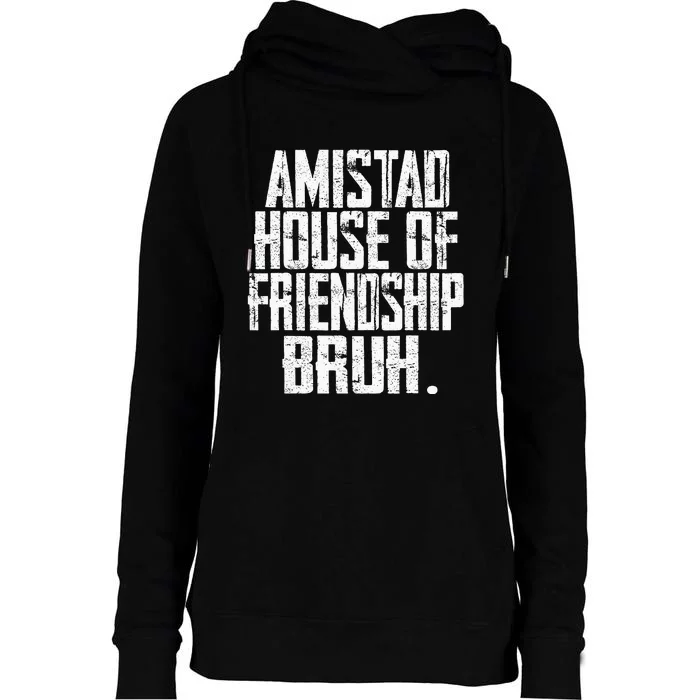 Amistad House Of Friendship Bruh Rca Houses Friendsh School Womens Funnel Neck Pullover Hood