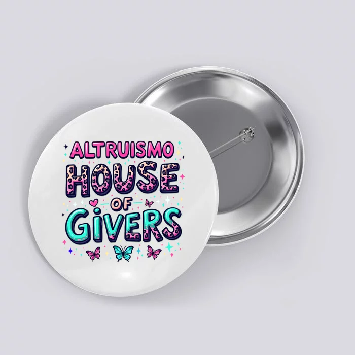 Altruismo House Of Givers Rca Givers School Spirit Button