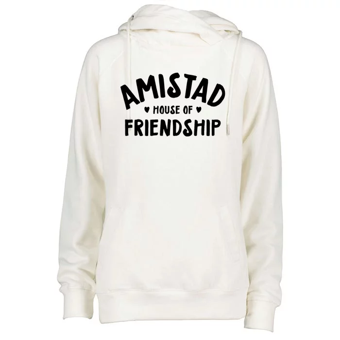 Amistad House Of Friendship Friendly School Spirit Womens Funnel Neck Pullover Hood