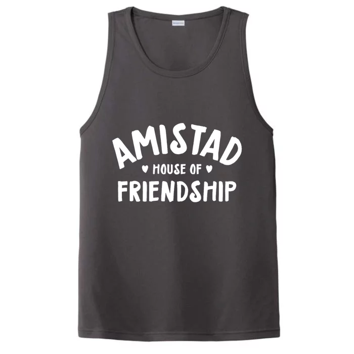 Amistad House Of Friendship Friendly School Spirit Performance Tank