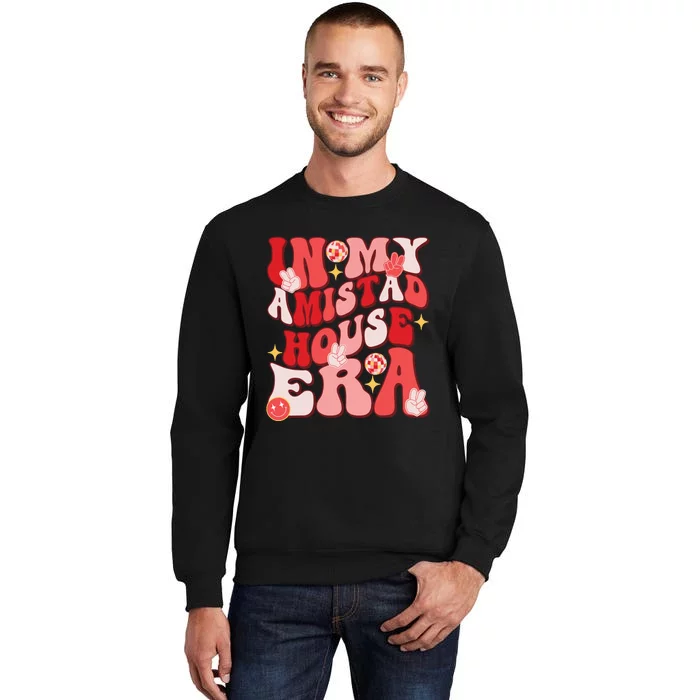 Amistad House Of Friendship Red Retro Groovy Social Amistad Tall Sweatshirt