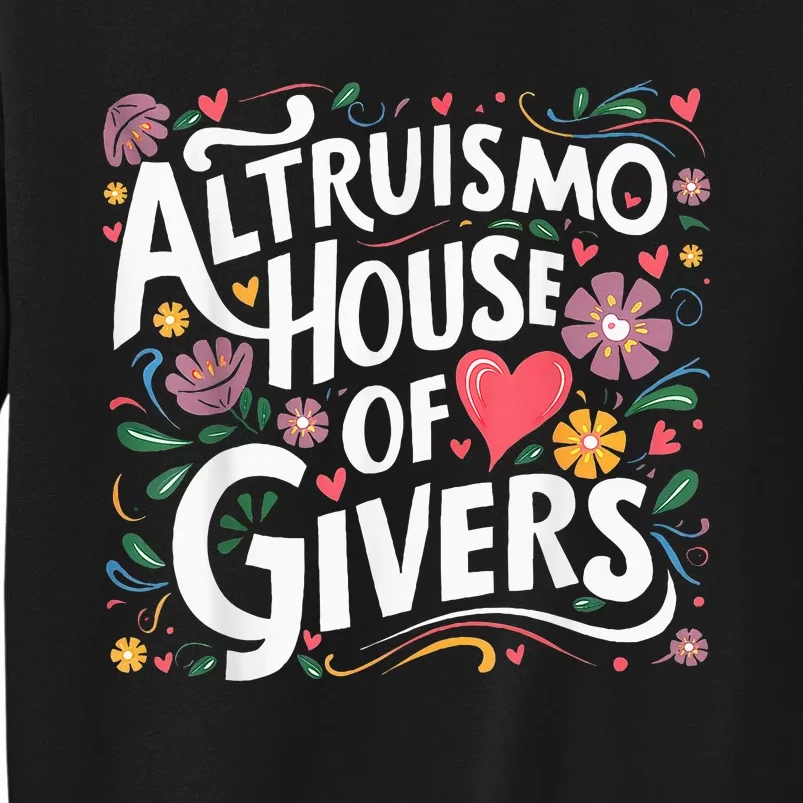 Altruismo House Of Givers Rca Givers School Spirit Tall Sweatshirt