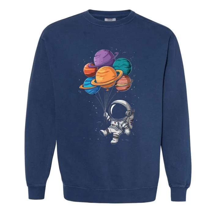 Astronaut Holding Planet Balloons Floating In Space Garment-Dyed Sweatshirt