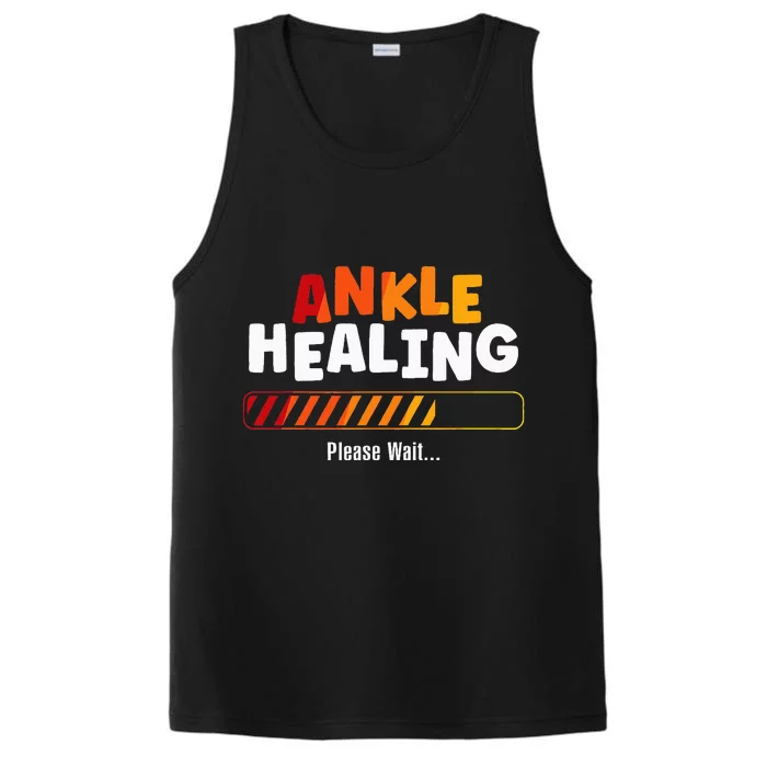 Ankle Healing Please Wait Broken Ankle Performance Tank