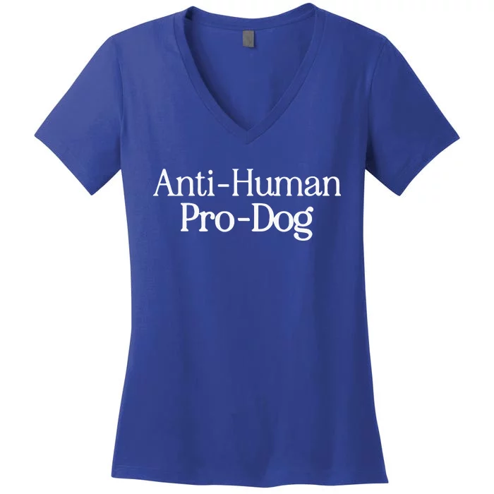 Anti Human Pro Dog Women's V-Neck T-Shirt