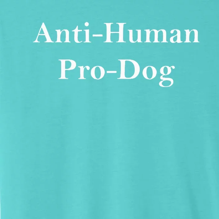 Anti Human Pro Dog ChromaSoft Performance T-Shirt