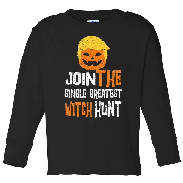 AntiTrump Halloween Pumpkin Join Single Greatest Witch Hunt Toddler Long Sleeve Shirt