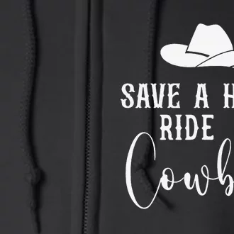 Awesome Horse Rider Save A Horse Ride A Cowboy Gift Full Zip Hoodie