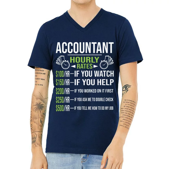 Accountant Hourly Rates Funny Accounting CPA Humor V-Neck T-Shirt