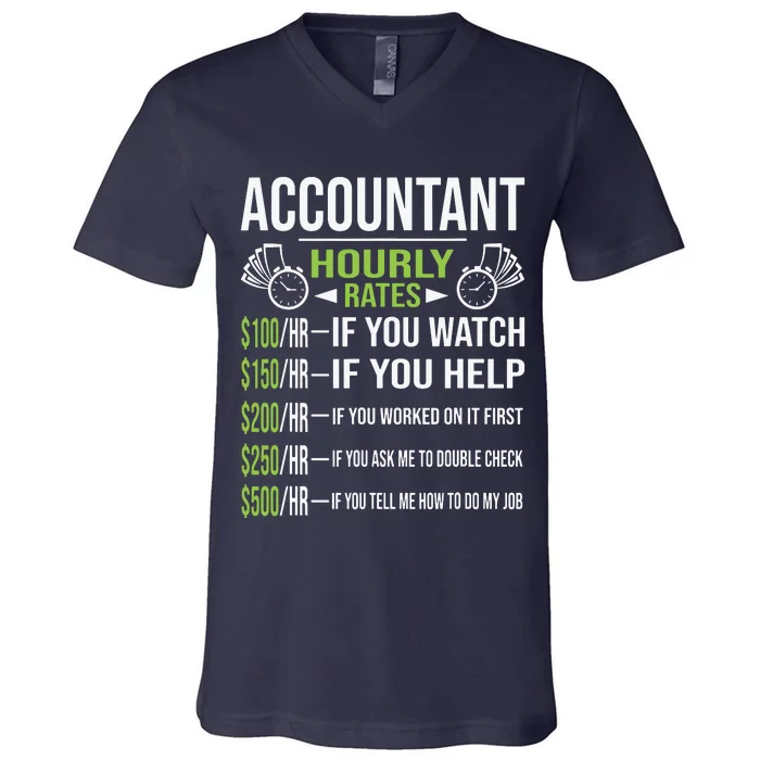 Accountant Hourly Rates Funny Accounting CPA Humor V-Neck T-Shirt