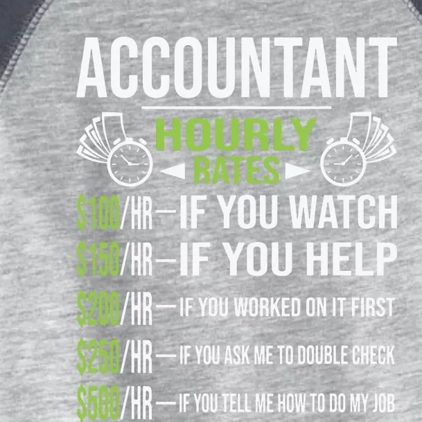 Accountant Hourly Rates Funny Accounting CPA Humor Toddler Fine Jersey T-Shirt