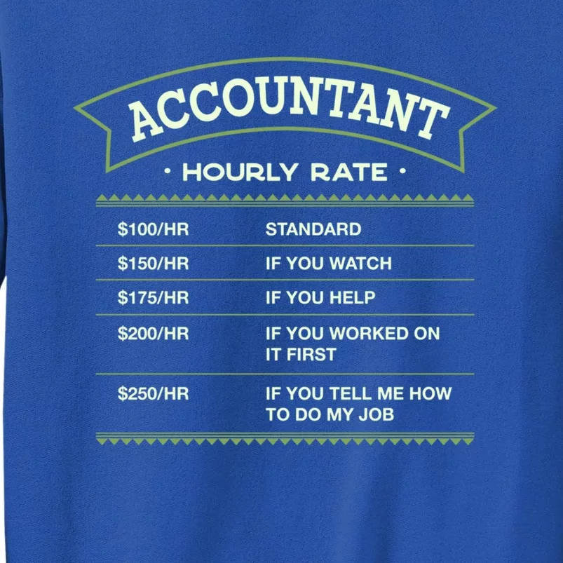 Accountant Hourly Rate Cpa Labour Day Accounting Workers Day Cute Gift Sweatshirt