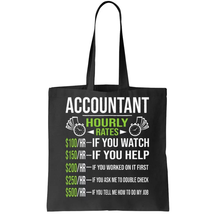 Accountant Hourly Rates Funny Accounting CPA Humor Tote Bag