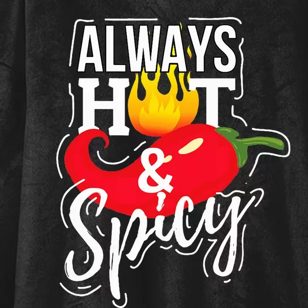 Always Hot & Spicy Chili Pepper Funny Gift Hooded Wearable Blanket