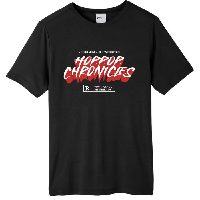 A Hello Sidney Podcast Production Horror Chronicles ChromaSoft Performance T-Shirt