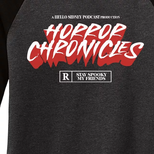 A Hello Sidney Podcast Production Horror Chronicles Women's Tri-Blend 3/4-Sleeve Raglan Shirt