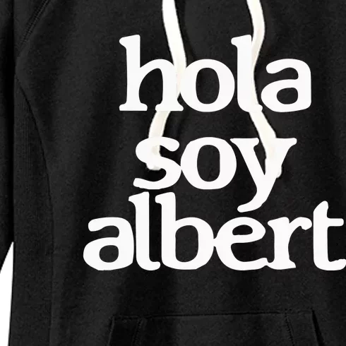 Alberouuuu Hola Soy Albert Women's Fleece Hoodie