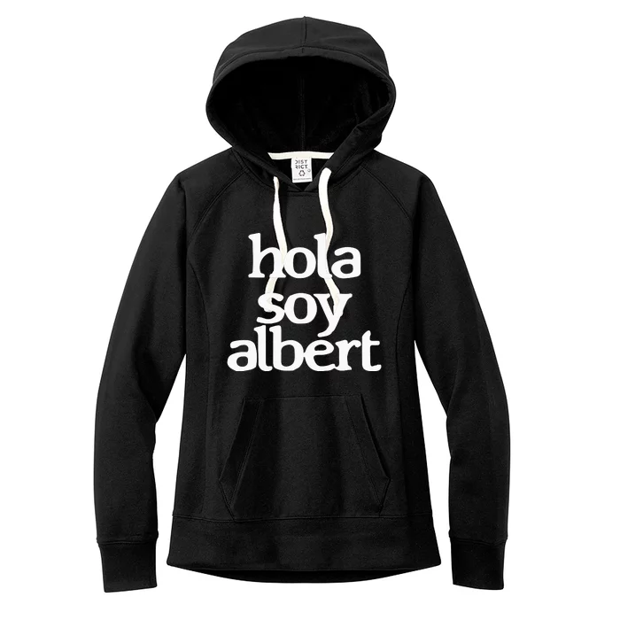 Alberouuuu Hola Soy Albert Women's Fleece Hoodie