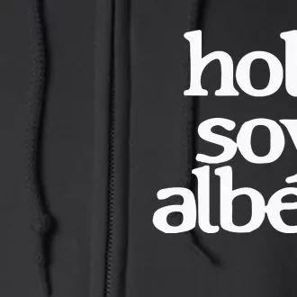 Alberouuuu Hola Soy Albert Full Zip Hoodie