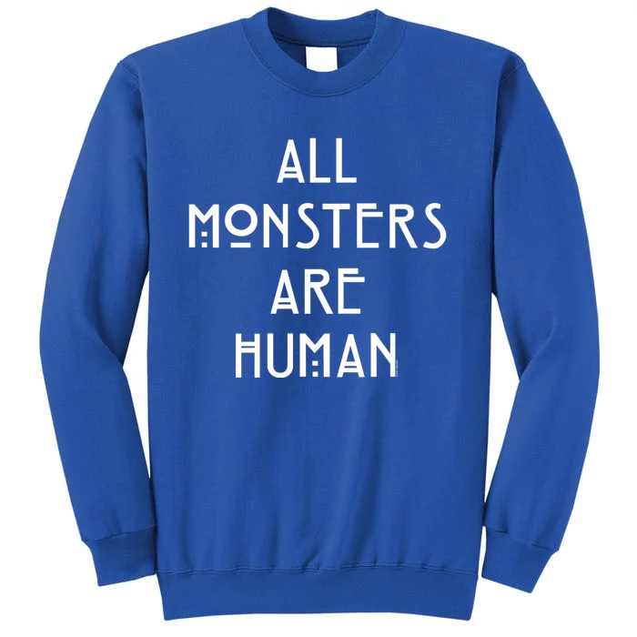 American Horror Story Asylum Monsters Are Hu Gift Sweatshirt