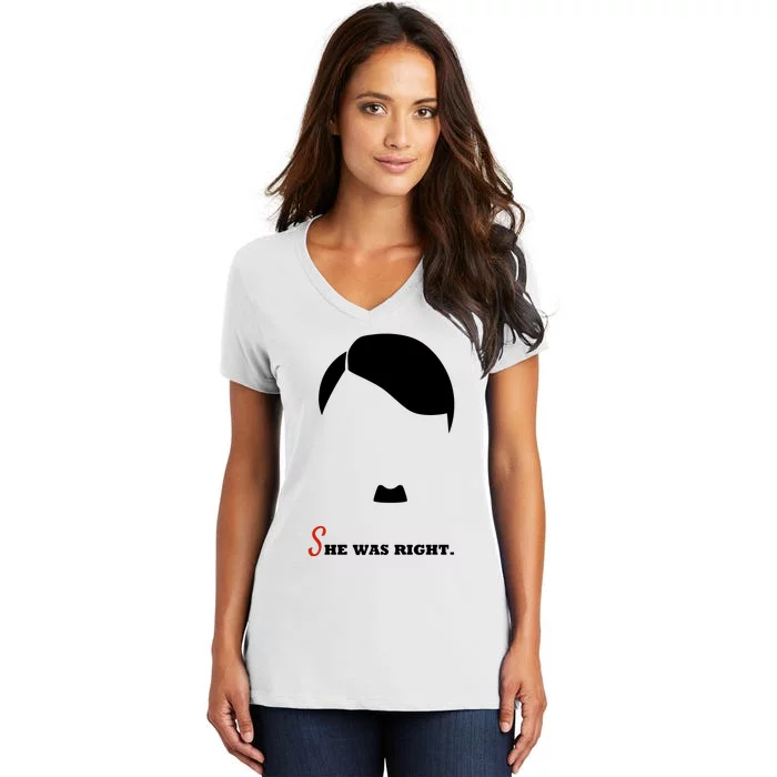 Adolf Hitler She Was Right Women's V-Neck T-Shirt