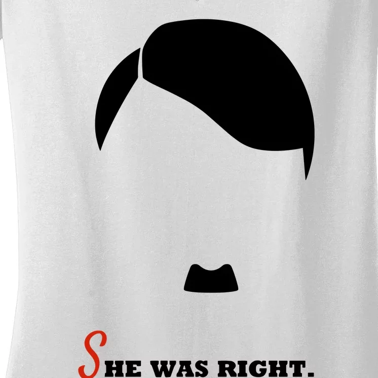 Adolf Hitler She Was Right Women's V-Neck T-Shirt