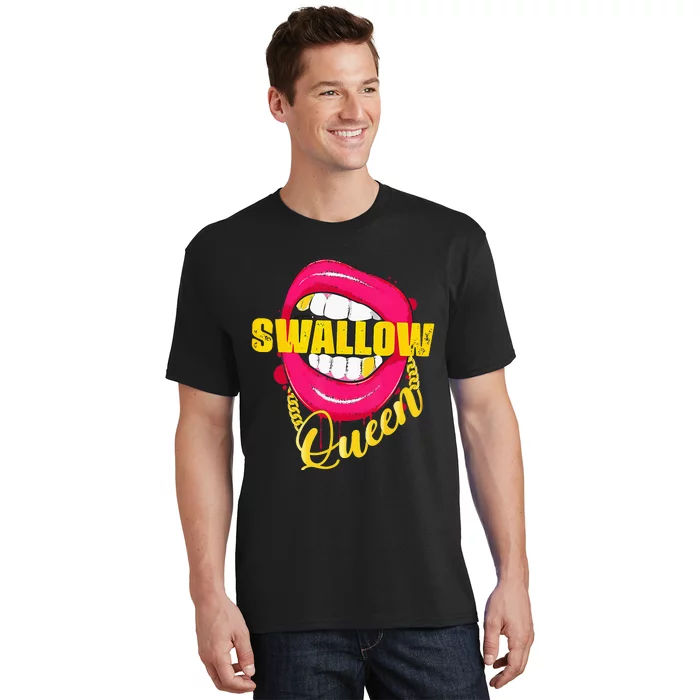 Adult Humor Swallow Queen Lips Golden Necklace Naughty Queen T-Shirt