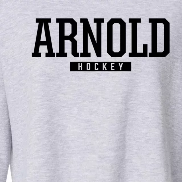 Arnold High School Hockey Funny Gift Cropped Pullover Crew