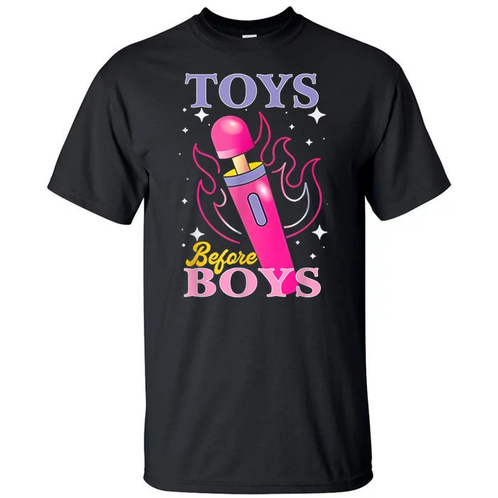 Adult Humor Saying Toys Before Boy Funny Tall T-Shirt