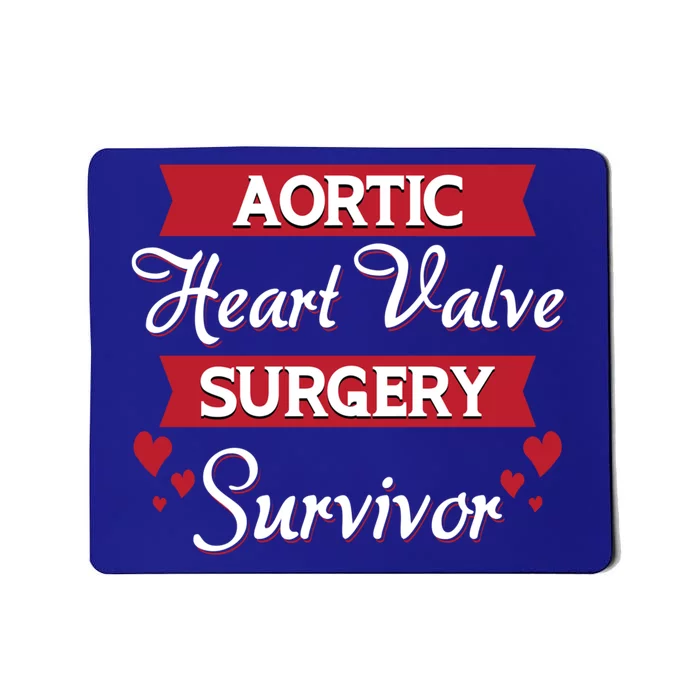 Aortic Heart Surgery Survivor Heart Disease Awareness Month Cool Gift Mousepad