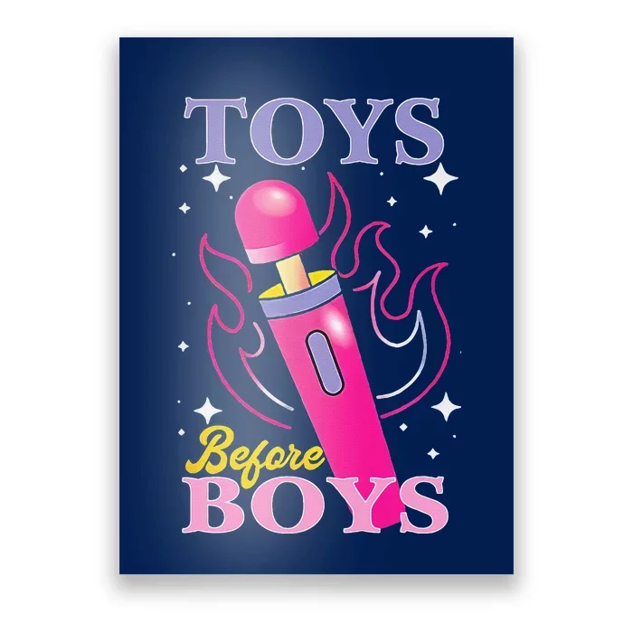 Adult Humor Saying Toys Before Boy Funny Poster