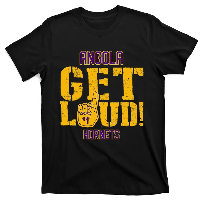 Angola High School Get Loud Hornets T-Shirt