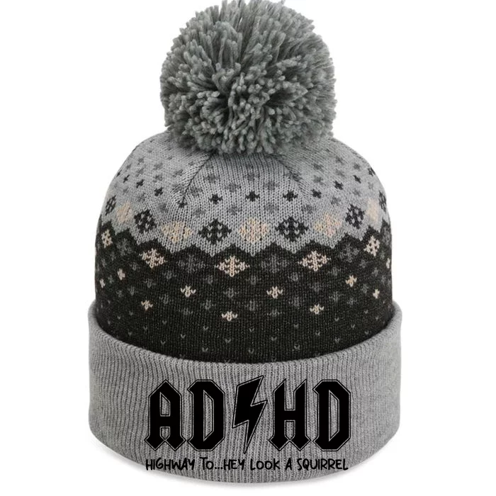 Adhd Highway To Hey Look A Squirrel The Baniff Cuffed Pom Beanie