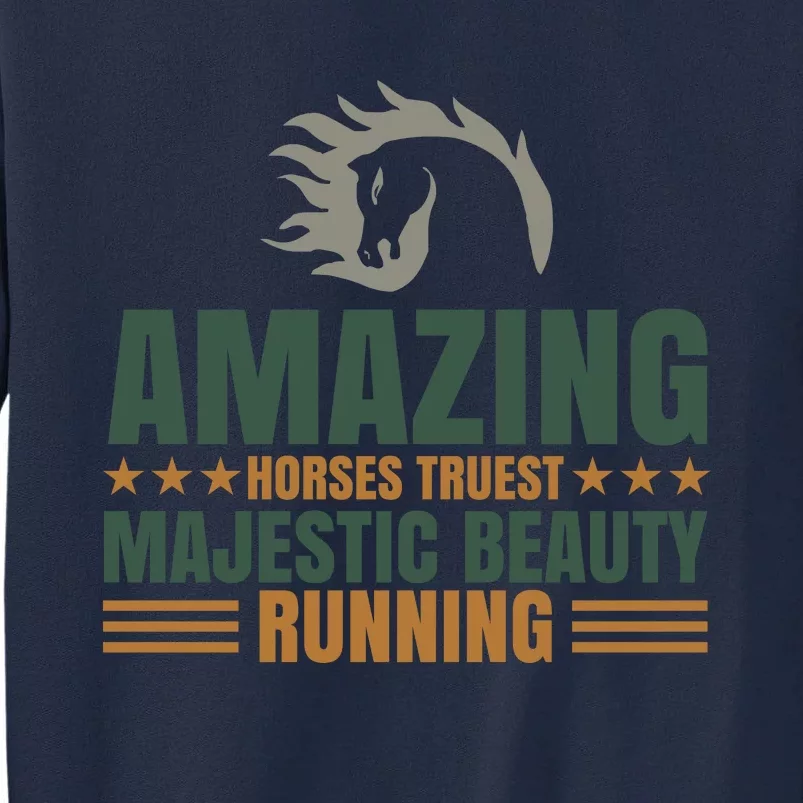 Amazing Horses Trust Majestic Beauty Running Tall Sweatshirt