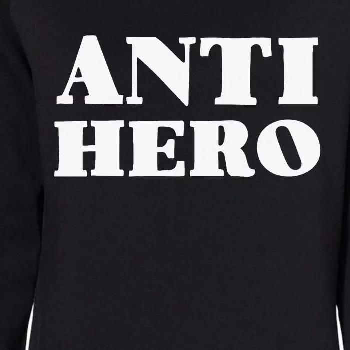 Anti Hero TV Movie Lover Character Womens California Wash Sweatshirt