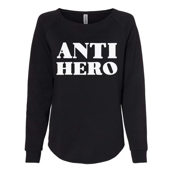 Anti Hero TV Movie Lover Character Womens California Wash Sweatshirt