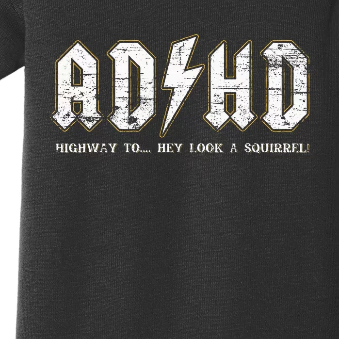 Adhd Highway To Hey Look A Squirrel Hyperactivity Disorder Baby Bodysuit