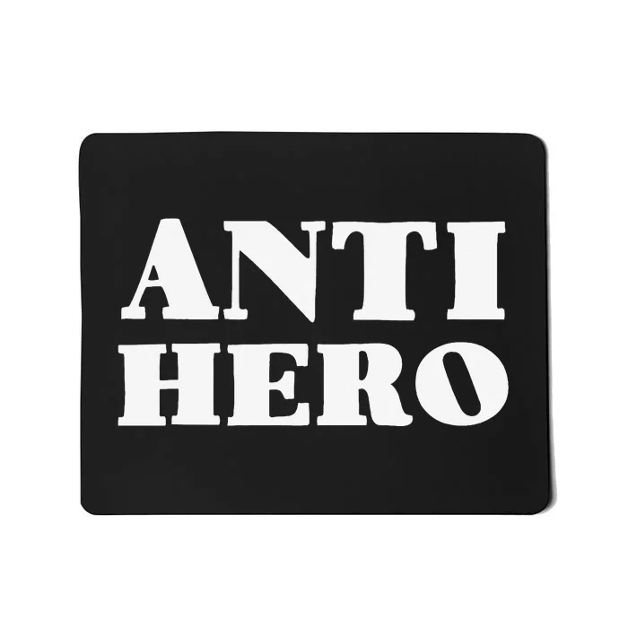 Anti Hero TV Movie Lover Character Mousepad