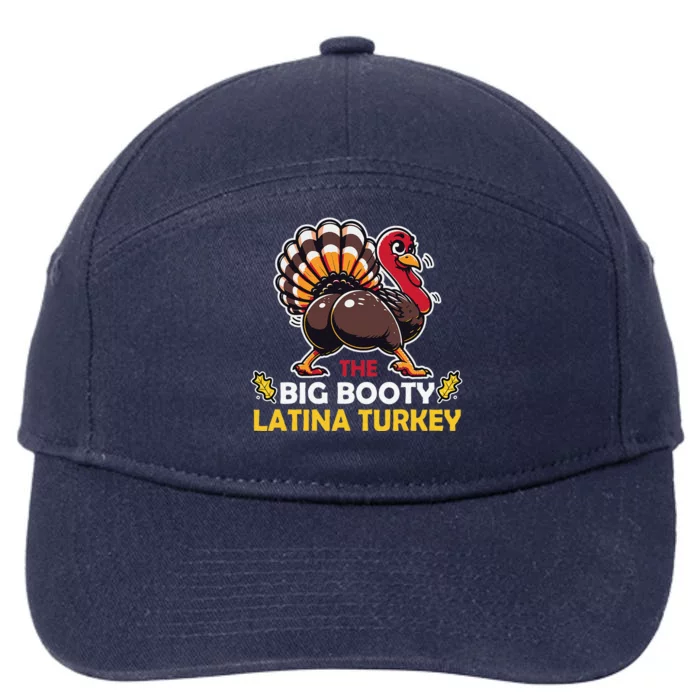 Adult Humor Thanksgiving Big Booty Latina Turkey Matching 7-Panel Snapback Hat