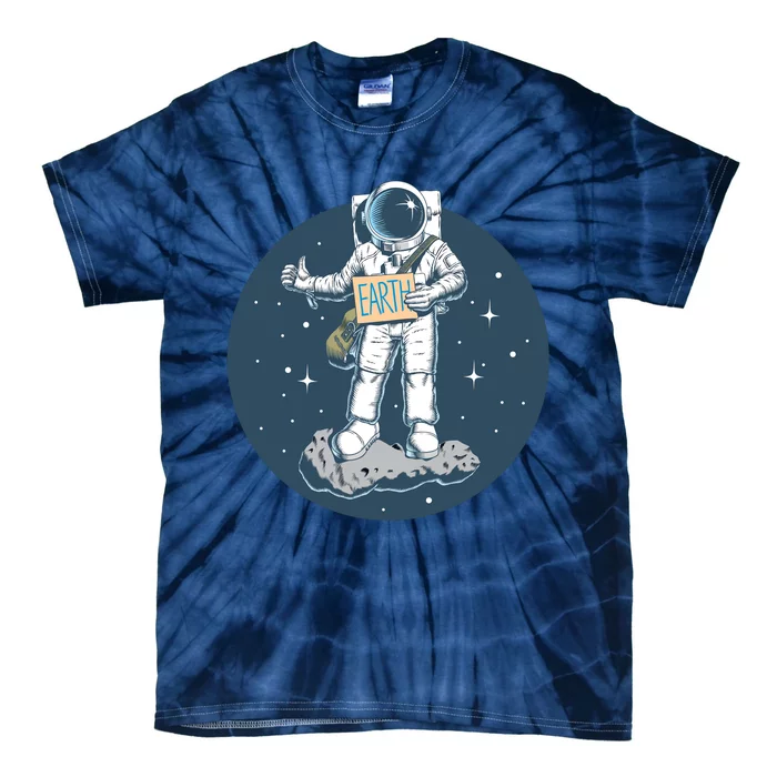 Astronaut Hitchhiking To Earth Tie-Dye T-Shirt