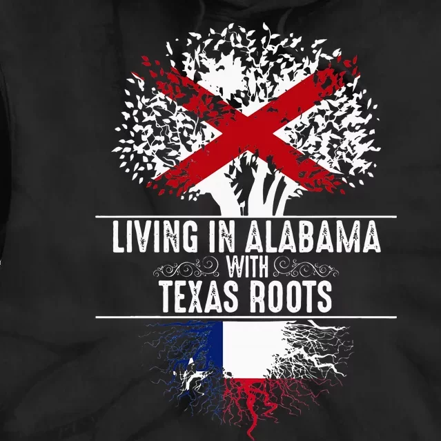 Alabama Home Texas Roots State Tree Flag Love Gift Tie Dye Hoodie