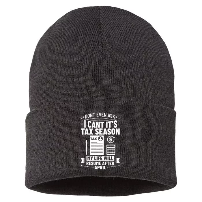 Accounting Humor Tax Payer I Cant Its Tax Season Accountant Sustainable Knit Beanie