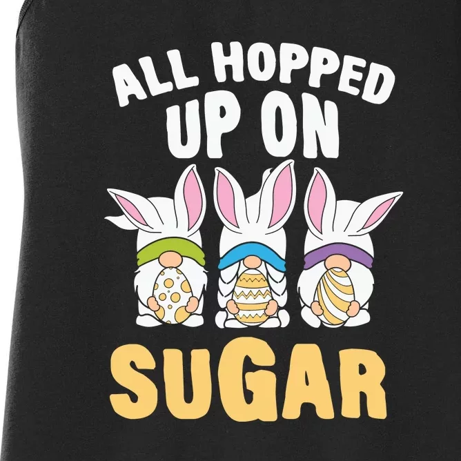 All Hopped Up On Sugar Bunny Easter Day Women's Racerback Tank